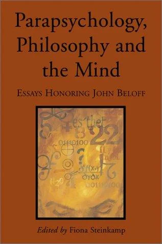 Parapsychology, Philosophy and the Mind: Essays Honoring John Beloff — photo 3