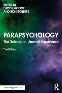Parapsychology: The Science of Unusual Experience — photo 2