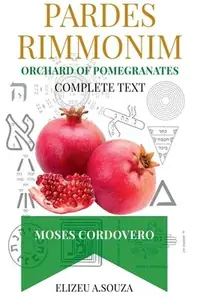 Pardes Rimonim - Pomegranate Orchard (moshe Cordovero) — photo 2