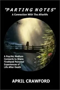 Parting Notes: A Connection With the Afterlife — photo 2