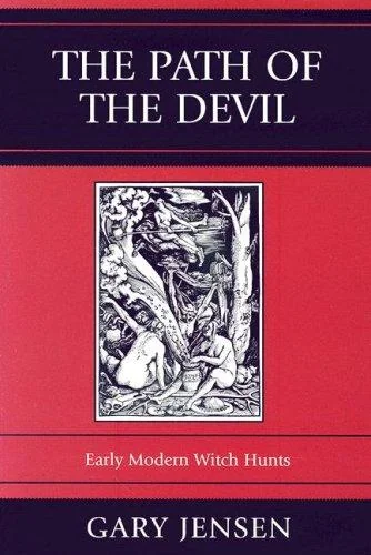 Path of the Devil: Early Modern Witch Hunts