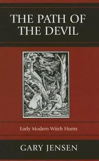 Path of the Devil: Early Modern Witch Hunts — photo 3