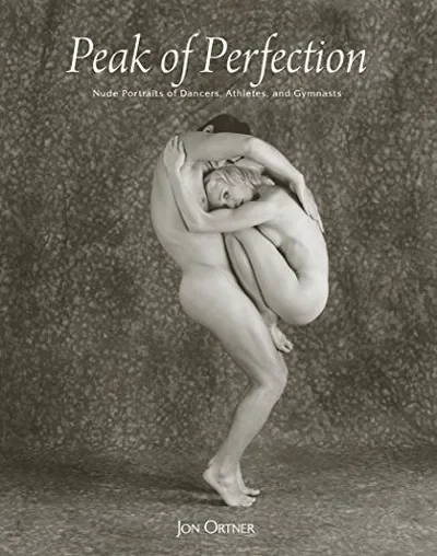 Peak of Perfection: Nude Portraits of Dancers, Athletes, and Gymnasts — dewey-pub:Schiffer