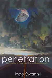 Penetration: The Question of Extraterrestrial and Human Telepathy — photo 3