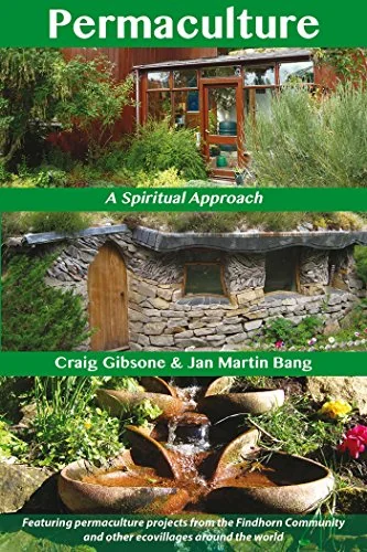 Permaculture: A Spiritual Approach — photo 3
