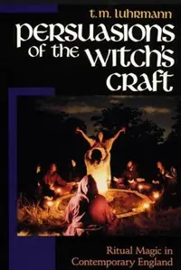 Persuasions of the Witch's Craft: Ritual Magic in Contemporary England — photo 2