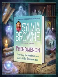 Phenomenon: Everything You Need to Know about the Other Side and What It Means to You — photo 1