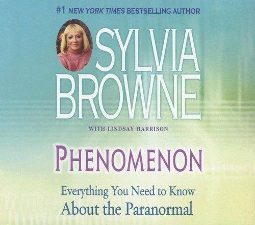 Phenomenon: Everything You Need to Know about the Other Side and What It Means to You