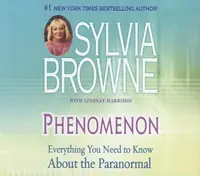 Phenomenon: Everything You Need to Know about the Other Side and What It Means to You — photo 2