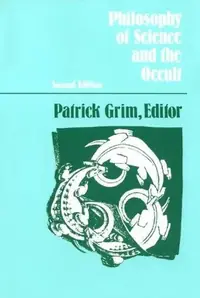 Philosophy of Science and the Occult: Second Edition (Revised) Grim, Patrick — photo 2