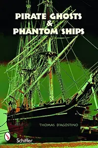 Pirate Ghosts and Phantom Ships: Haunts of New England's Shorelines — photo 2