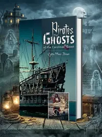 Pirates and Ghosts of the Carolinas' Coast — photo 1
