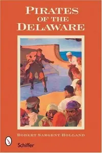 Pirates of the Delaware — photo 2