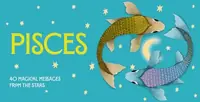 Pisces Pocket Zodiac Cards: 40 Magical Messages from the Stars Viola, Ginny Chiara — photo 2