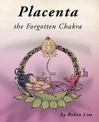 Placenta - the Forgotten Chakra — photo 2