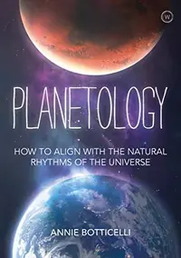 Planetology: How to Align with the Natural Rhythms of the Universe — photo 2