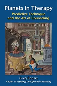 Planets in Therapy: Predictive Technique and the Art of Counseling — photo 2