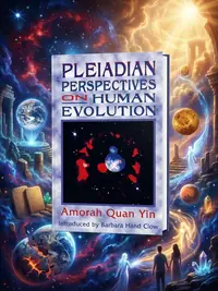 Pleiadian Perspectives on Human Evolution (Original) — photo 1