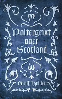Poltergeist Over Scotland — photo 2