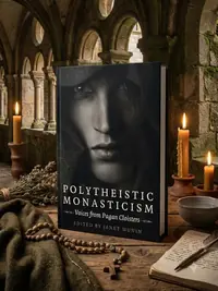 Polytheistic Monasticism: Voices from Pagan Cloisters — photo 1