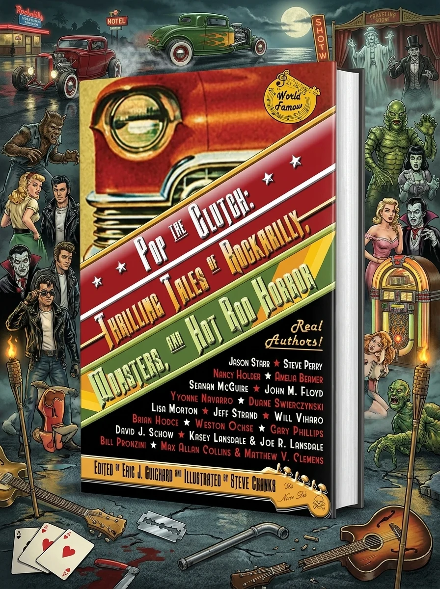Pop the Clutch: Thrilling Tales of Rockabilly, Monsters, and Hot Rod Horror