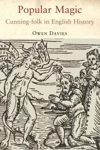 Popular Magic: Cunning-Folk in English History — photo 3