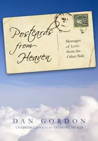 Postcards from Heaven: Messages of Love from the Other Side — photo 2