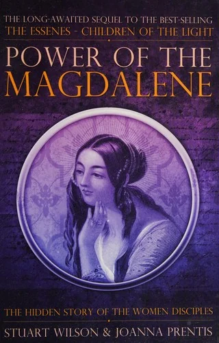 Power of the Magdalene: The Hidden Story of the Women Disciples — photo 3