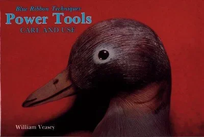 Power Tools, Care and Use: Blue Ribbon Techniques — dewey-pub:Schiffer