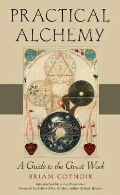 Practical Alchemy: A Guide to the Great Work — photo 3
