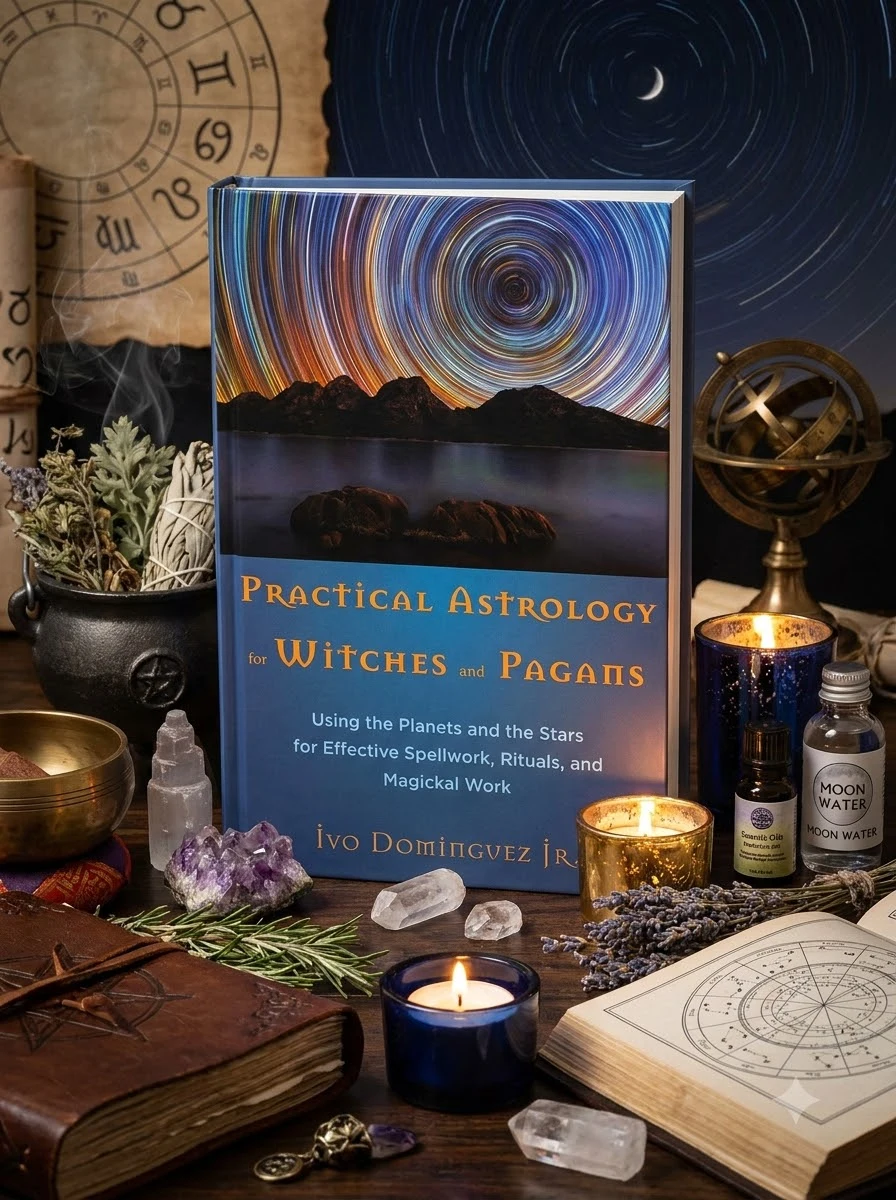 Practical Astrology for Witches and Pagans: Using the Planets and the Stars for Effective Spellwork, Rituals, and Magickal Work