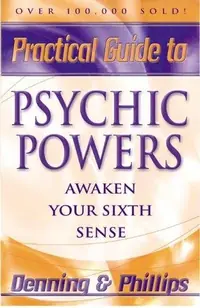Practical Guide to Psychic Powers: Awaken Your Sixth Sense Phillips, Osborne — photo 2