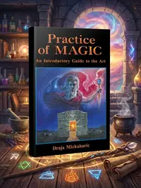 Practice of Magic: An Introductory Guide to the Art — photo 1