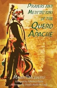 Prayers and Meditations of the Quero Apache (Original) — photo 2