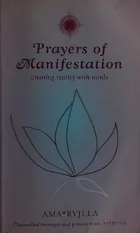 Prayers of Manifestation: Creating Reality with Words — photo 2