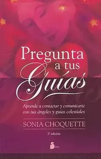 Pregunta a Tus Guias Choquette, Sonia — photo 2