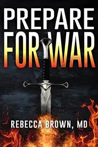 Prepare for War: A Manual for Spiritual Warfare — photo 2