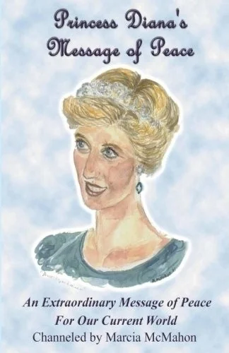 Princess Diana's Message of Peace: An Extraordinary Message of Peace for our Current World — photo 3
