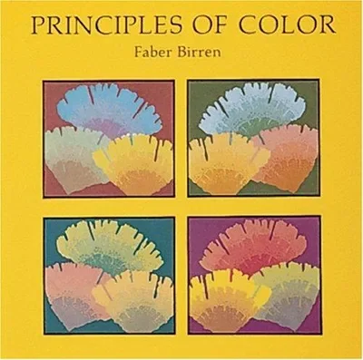 Principles of Color: A Review of Past Traditions and Modern Theories of Color Harmony (Revised) — dewey-pub:Schiffer