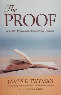 Proof: A 40-Day Program for Embodying Oneness — photo 2