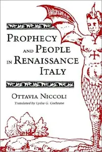 Prophecy and People in Renaissance Italy — photo 2