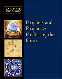 Prophets and Prophecy: Predicting the Future Miller, Dean — photo 2