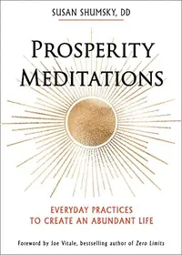Prosperity Meditations: Everyday Practices to Create an Abundant Life — photo 2