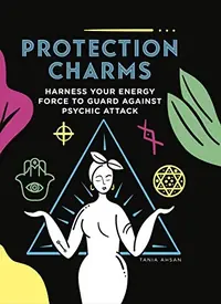 Protection Charms: Harness You Energy Force to Guard Against Psychic Attack — photo 2