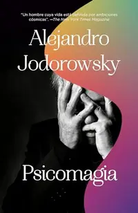 Psicomagia / Psicomagic Jodorowsky, Alejandro — photo 2