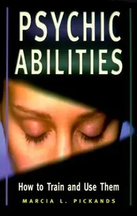 Psychic Abilities: How to Train and Use Them — photo 2