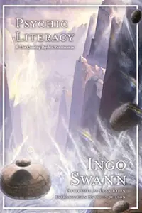 Psychic Literacy: & the Coming Psychic Renaissance — photo 2