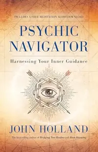 Psychic Navigator: Harnessing Your Inner Guidance — photo 2