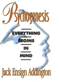 Psychogenesis: Everything Begins in Mind — photo 2