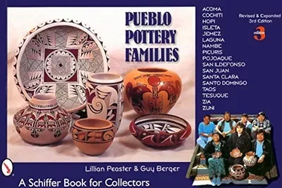 Pueblo Pottery Families (Revised, Expanded) Peaster, Lillian — dewey-pub:Schiffer